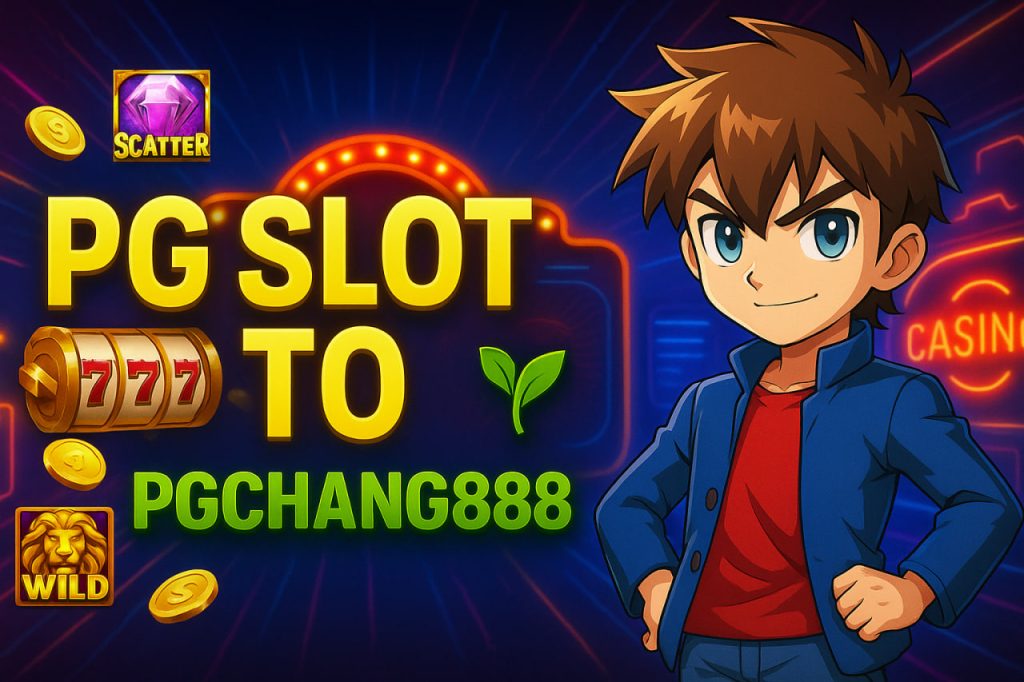 pg slot to